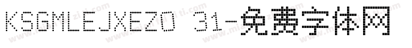 KSGMLEJXEZ0 31字体转换